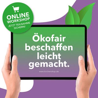 Ökofaire Beschaffung im KIRCHENShop - Online-Workshop für Interessierte der Nordkirche 